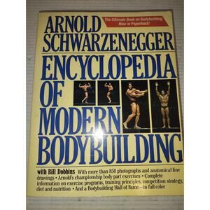Encyclopedia of Modern Bodybuilding by Arnold Schwarzenegger